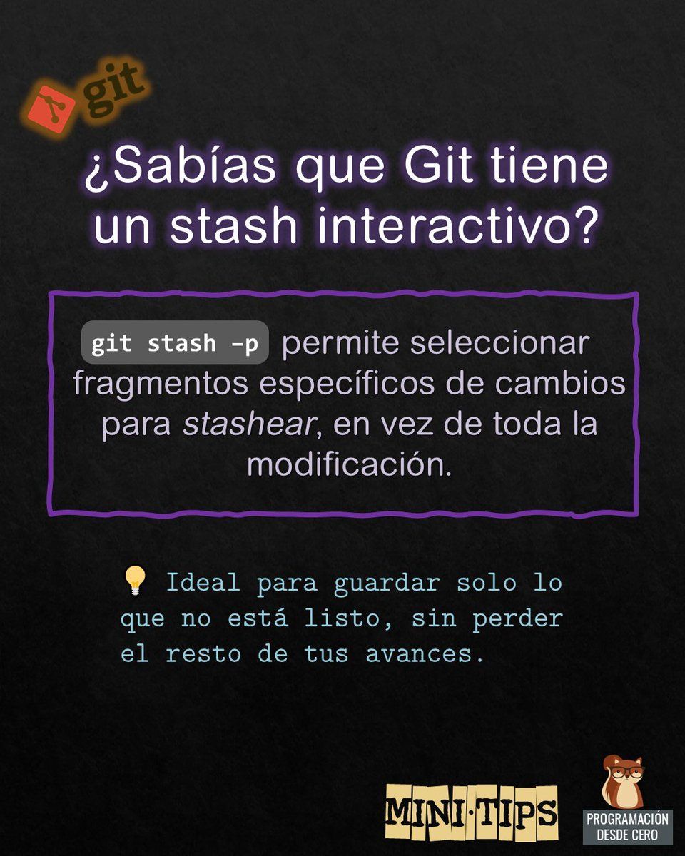 ⚡ Mini-tip de git: stash interactivo para seleccionar solo ciertos cambios