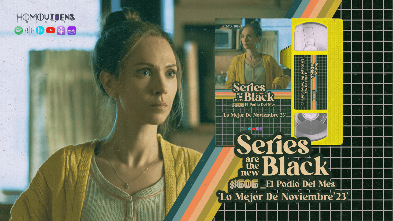 ¡NUEVO EPISODIO de #SeriesAreTheNewBlack!