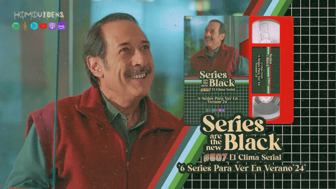 ¡NUEVO EPISODIO de #SeriesAreTheNewBlack!