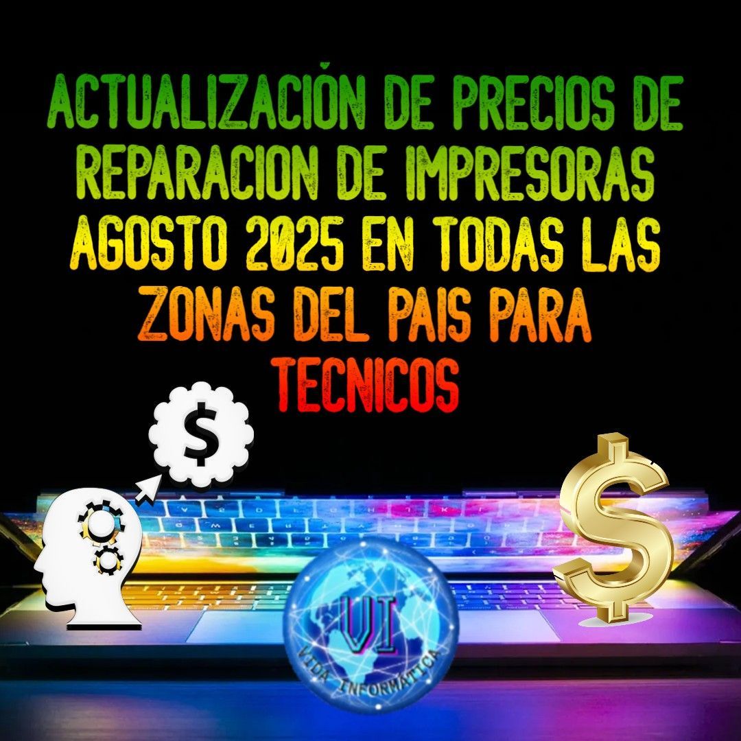 ACTUALIZACIÓN DE PRECIOS AGOSTO 2025 - IMPRESORAS