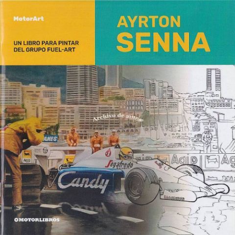 Ayrton Senna: un libro para pintar del grupo Fuel-Art