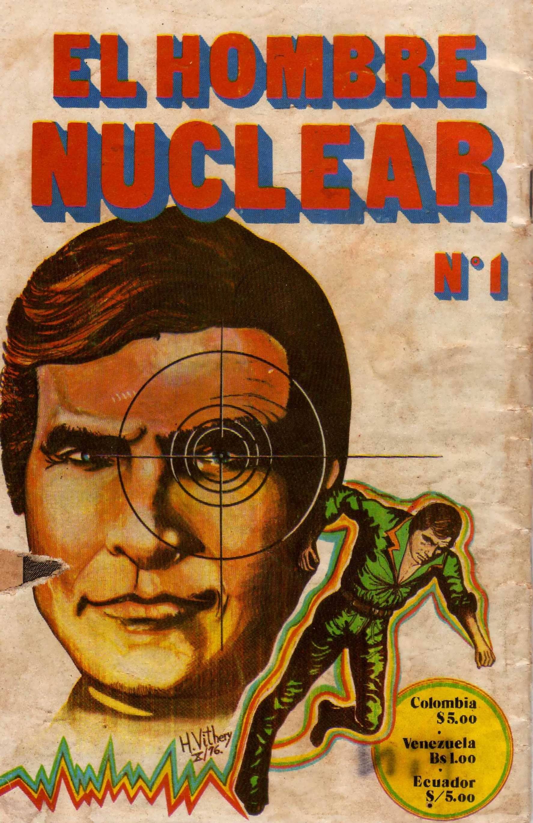 "El Hombre Nuclear #1"