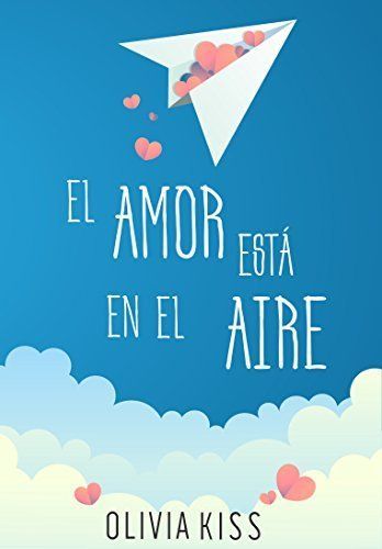 El Amor esta en el aire.