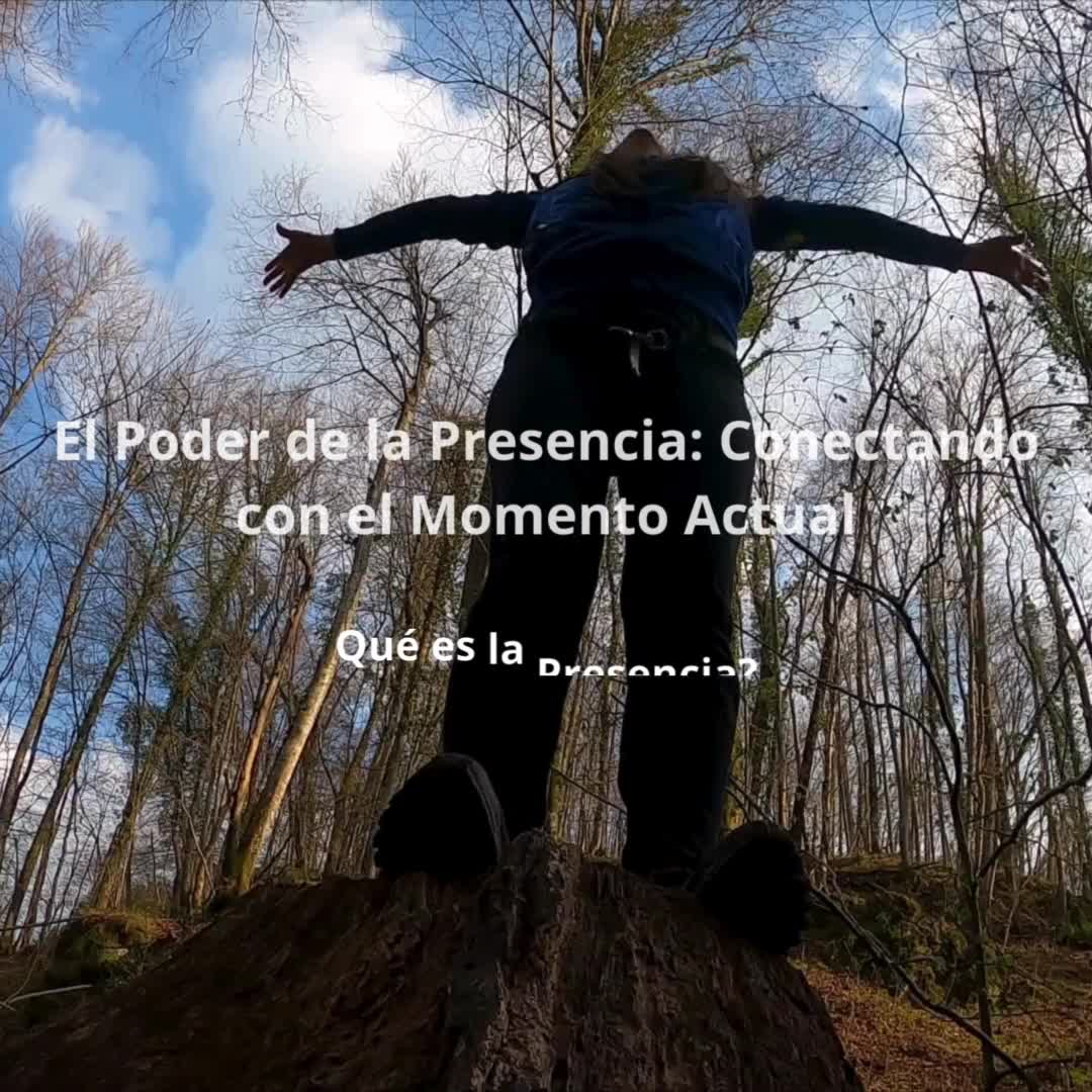 El Poder de la Presencia: Conectando con el Momento Actual